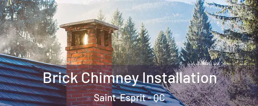  Brick Chimney Installation Saint-Esprit - QC