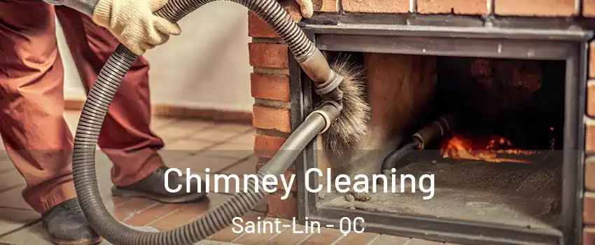  Chimney Cleaning Saint-Lin - QC