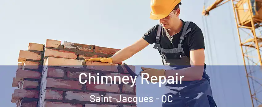  Chimney Repair Saint-Jacques - QC