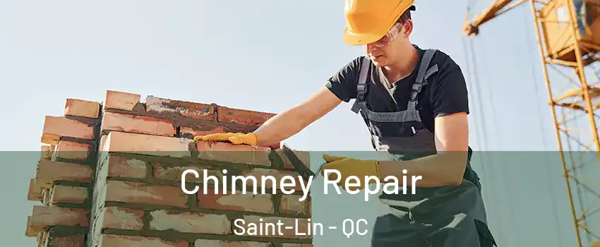  Chimney Repair Saint-Lin - QC