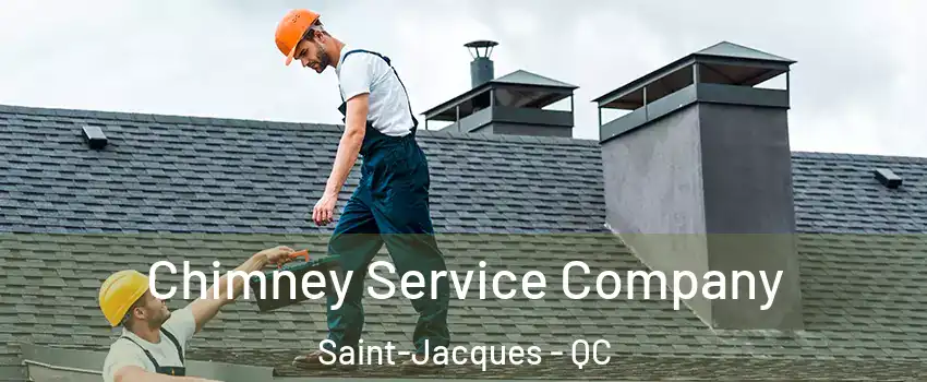  Chimney Service Company Saint-Jacques - QC