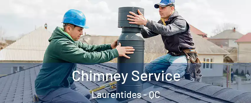  Chimney Service Laurentides - QC