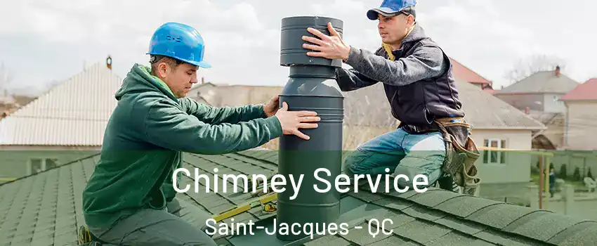  Chimney Service Saint-Jacques - QC
