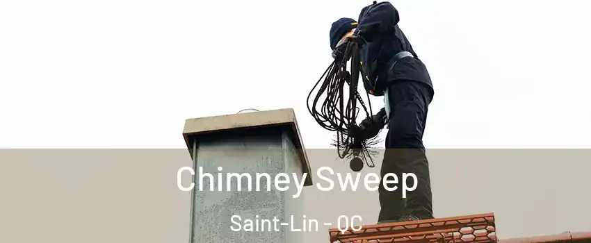  Chimney Sweep Saint-Lin - QC