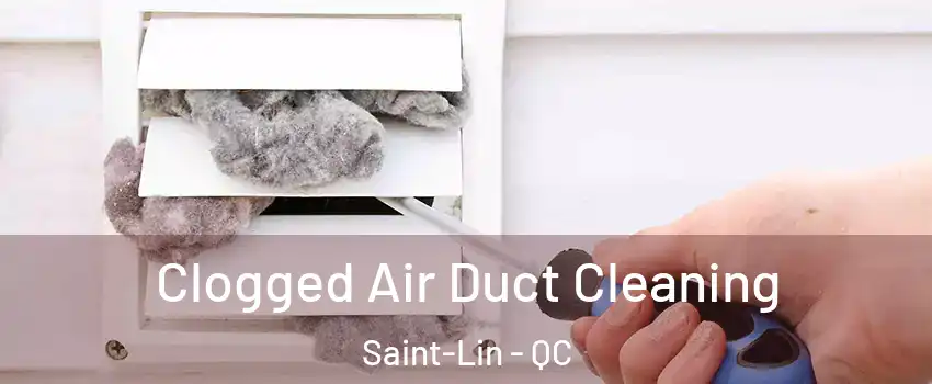  Clogged Air Duct Cleaning Saint-Lin - QC