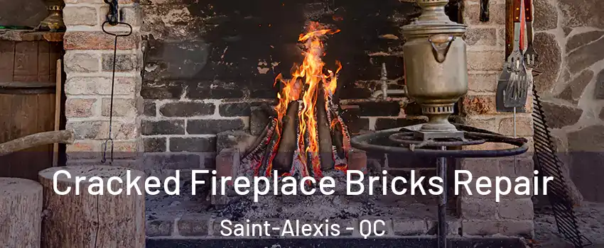  Cracked Fireplace Bricks Repair Saint-Alexis - QC