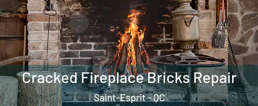  Cracked Fireplace Bricks Repair Saint-Esprit - QC