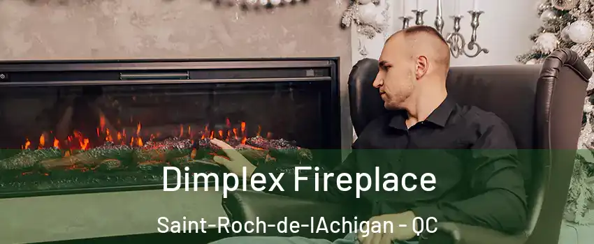  Dimplex Fireplace Saint-Roch-de-lAchigan - QC