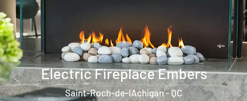  Electric Fireplace Embers Saint-Roch-de-lAchigan - QC