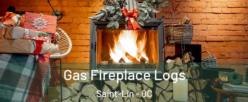  Gas Fireplace Logs Saint-Lin - QC