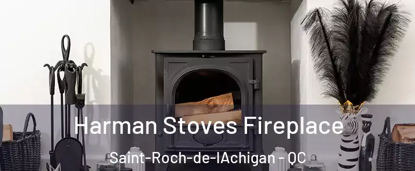  Harman Stoves Fireplace Saint-Roch-de-lAchigan - QC