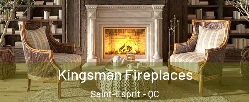  Kingsman Fireplaces Saint-Esprit - QC