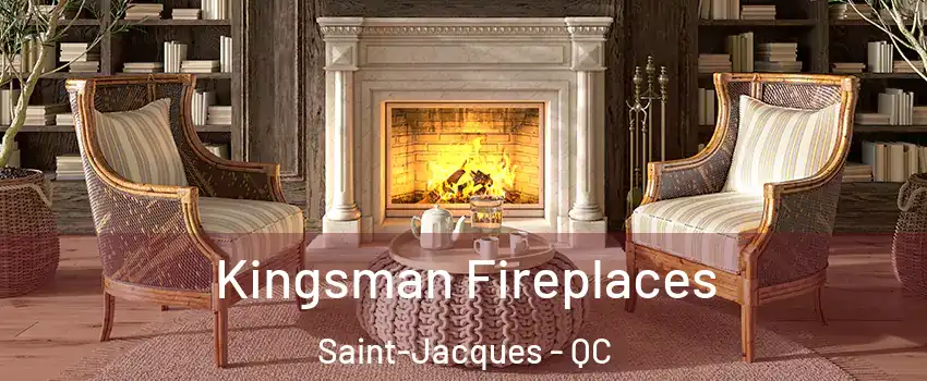  Kingsman Fireplaces Saint-Jacques - QC