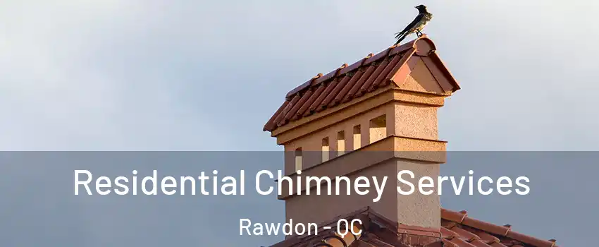  Residential Chimney Services Rawdon - QC