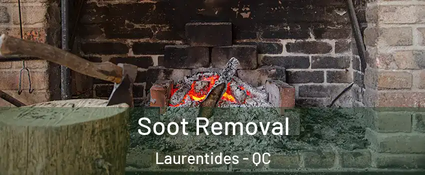  Soot Removal Laurentides - QC