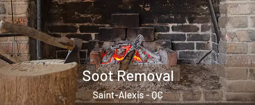  Soot Removal Saint-Alexis - QC